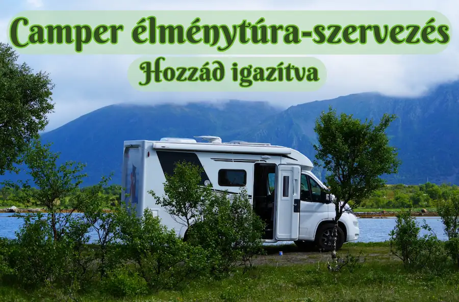 Camper élménytúra-szervezés, lakóautó a hegyi tó partján